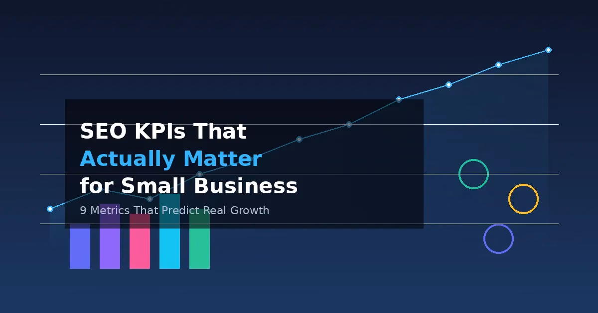 SEO KPIs That Actually Matter for Small Business